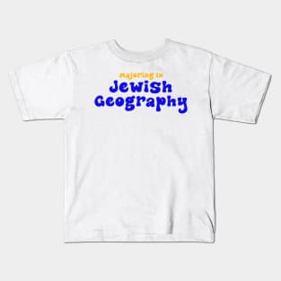 Majoring in Jewish Geography - Blue & Gold Kids T-Shirt